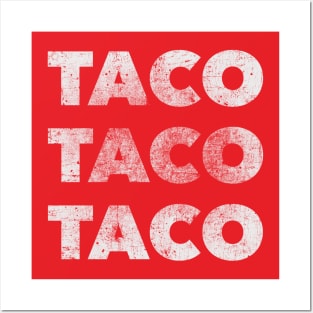 TACO TACO TACO (for dark shirts) Posters and Art